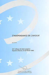 L'indépendance de l'avocat