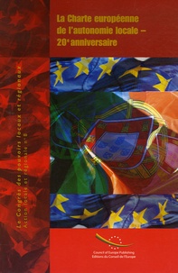  Conseil de l'Europe - La Charte européenne de l'autonomie locale - 20e anniversaire - Actes, Lisbonne 8 juillet 2005.
