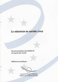  Conseil de l'Europe - La médiation en matière civile.