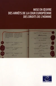 Mise en oeuvre des arrêts de la Cour européenne des droits de l'homme