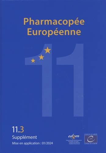  Conseil de l'Europe - Pharmacopée européenne - 3 volumes, Suppléments 11.3, 11.4, 11.5.