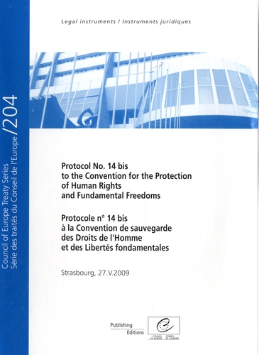  Conseil de l'Europe - Protocole n°14 bis de la Convention de sauvegarde des Droits de l'Homme et des Libertés fondamentales..