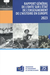 Rapport général de l'OHTE sur l'état de l'enseignement de l'histoire en Europe