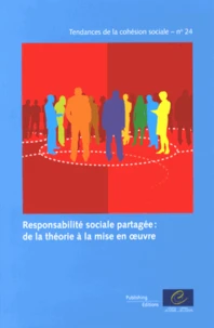 Responsabilité sociale partagée : de la théorie à la mise en oeuvre