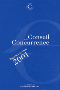  Conseil de la Concurrence - Quinzieme Rapport Annuel 2001. 2 Volumes.