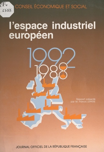 L'espace industriel européen. Séances des 28 et 29 juin 1988