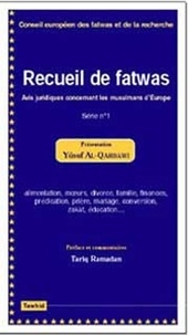  Conseil européen des fatwas - Recueil de fatwas. - Tome 1, Avis juridiques concernant les musulmans d'Europe.