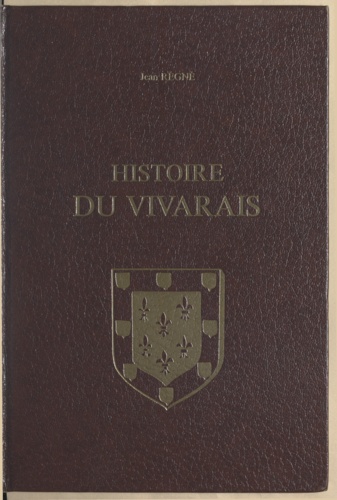 Histoire du Vivarais (2). Le développement politique et administratif du pays, de 1039 à 1500