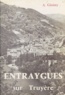  Conseil général de l'Aveyron et A. Ginisty - Histoire d'Entraygues-sur-Truyère.
