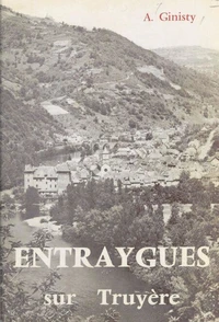 Histoire d'Entraygues-sur-Truyère