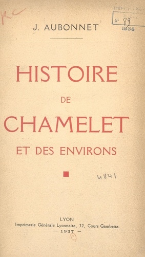 Histoire de Chamelet et des environs