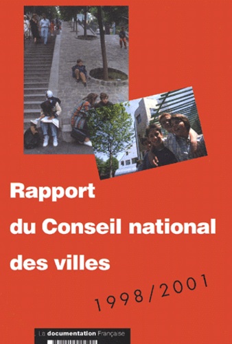  Conseil national des villes - Rapport Du Conseil National Des Villes 1998-2001.