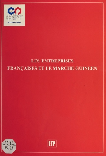 Les entreprises françaises et le marché guinéen