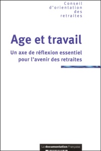  Conseil orientation retraites - Age Et Travail. Un Axe De Reflexion Essentiel Pour L'Avenir Des Retraites.