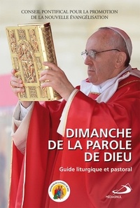 Tlcharger amazon books gratuitement Dimanche de la Parole de Dieu  - Guide liturgique et pastoral par Conseil pontifical pour la pro