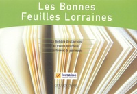  Conseil régional de Lorraine - Les Bonnes Feuilles Lorraines.