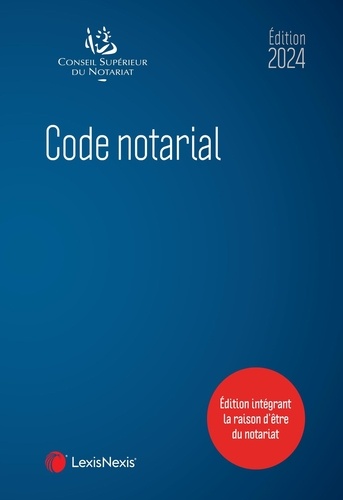 Code notarial  Edition 2024