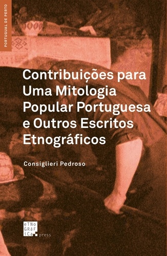 Contribuições para Uma Mitologia Popular Portuguesa e Outros Escritos Etnográficos