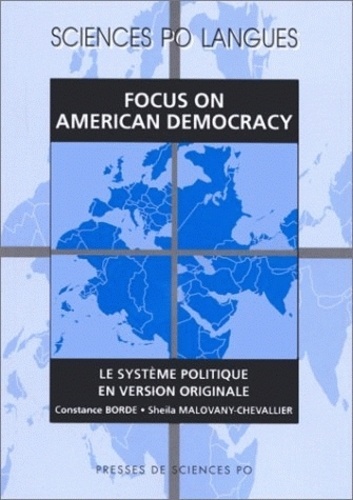 Focus On American Democracy. Le Systeme Politique En Version Originale