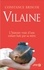 Vilaine. L'histoire vraie d'une enfant haïe par sa mère