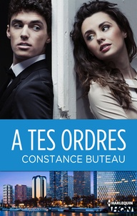 Constance Buteau - A tes ordres.