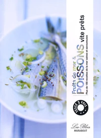 Poissons et fruits de mer vite prêts