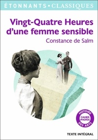 Constance de Salm - Vingt-quatre heures d'une femme sensible.