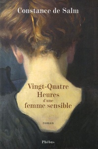 Téléchargements livres pdf gratuits Vingt-quatre heures d'une femme sensible (French Edition) MOBI DJVU 9782752902481