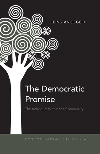 Constance Goh - The Democratic Promise - The Individual Within the Community.