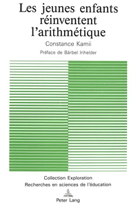 Les Jeunes Enfants Reinventent L'Arithmetique. 2eme Edition