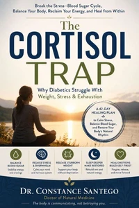 The Cortisol Trap: Why Diabetics Struggle With Weight, Stress And Exhaustion.