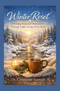 Winter Reset: Healing Seasonal Depression Through Light, Energy &amp; the Body