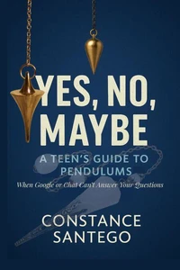Yes, No, Maybe: A Teen’s Guide to Pendulums