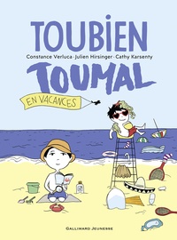 Constance Verluca et Julien Hirsinger - Toubien Toumal en vacances.