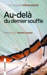 Constance Yver-Elleaume - Au-delà du dernier souffle.