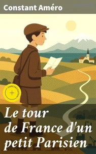 Le tour de France d'un petit Parisien