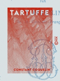 Constant Coquelin - Tartuffe.