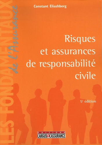 Constant Eliashberg - Risques et assurances de responsabilité civile.