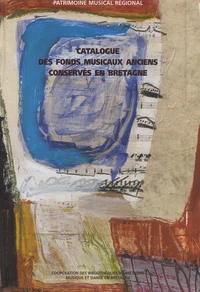 Catalogue Des Fonds Musicaux Anciens Conserves En Bretagne