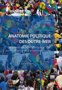 Anatomie politique des Outre-mer
