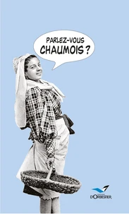 Parlez-vous chaumois ?