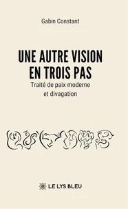 Une autre vision en trois pas