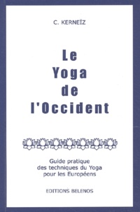 Constant Kerneïz - Le Yoga De L'Occident.
