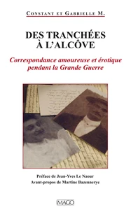 Des tranchées à l'alcôve