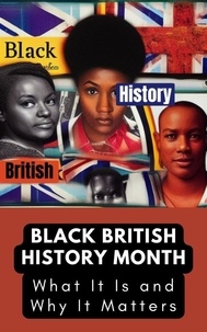  Constant Movement - Black British History Month: What It Is and Why It Matters.
