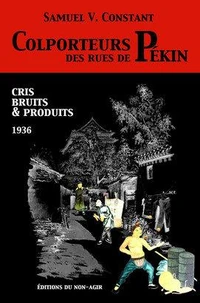 Colporteurs des rues de Pékin
