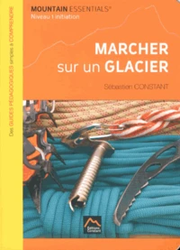 Marcher sur un glacier
