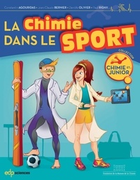 Constantin Agouridas et Jean-Claude Bernier - La chimie dans le sport.