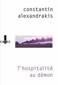 Téléchargement gratuit des livres epub L'hospitalité au démon 9782073047922 par Constantin Alexandrakis, Neige Sinno en francais