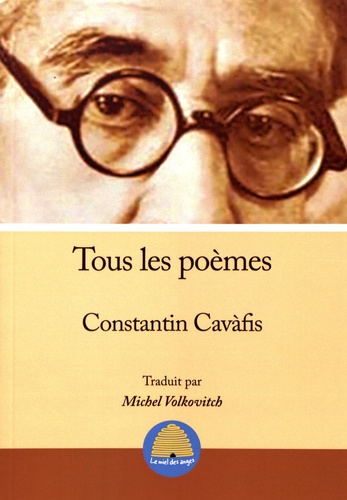 Constantin Cavafy - Tous les poèmes.